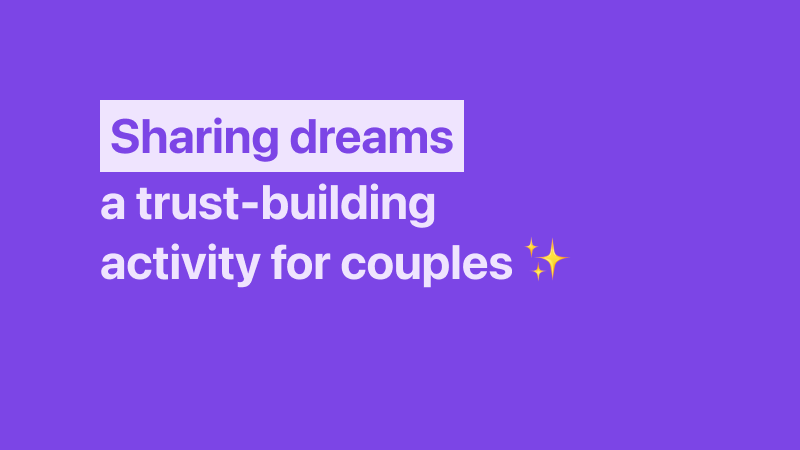 Sharing Dreams: A Trust-Building Activity for Couples