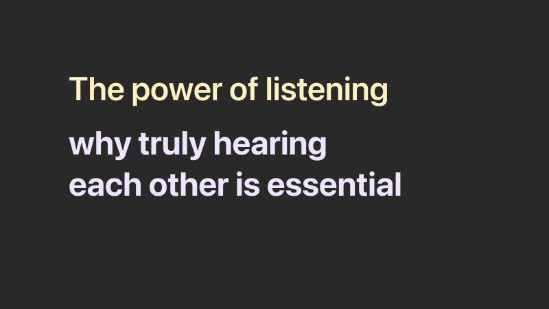 The Power of Listening in Relationships