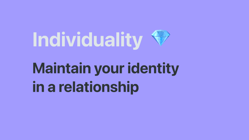 Maintaining individuality while being part of a couple