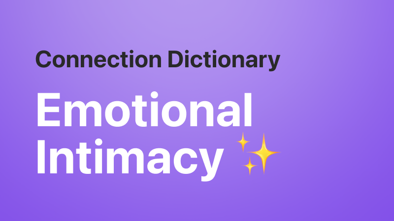 Emotional Intimacy: The Key to a Deep, Loving Connection