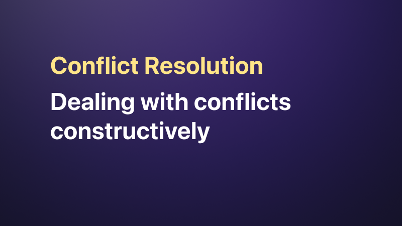 Conflict Resolution: Strengthening Your Relationship